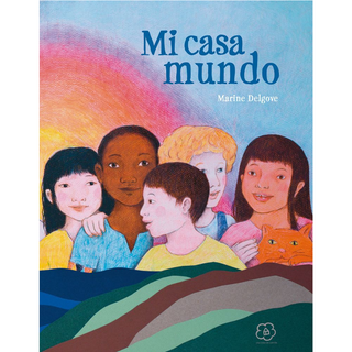 Portada del libro MI CASA MUNDO