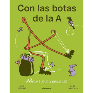 Portada del libro CON LAS BOTAS DE LA A : POEMAS PARA CAMINAR