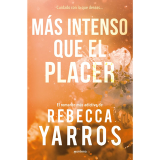 Portada del libro MAS INTENSO QUE EL PLACER (VUELO Y GLORI