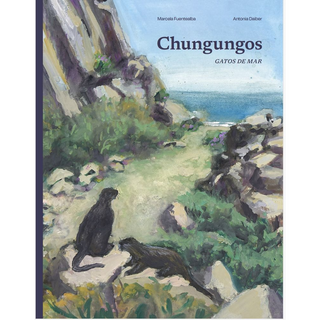 Portada del libro CHUNGUNGOS : GATOS DE MAR