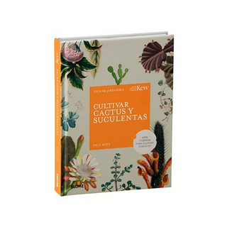 Portada del libro CULTIVAR CACTUS Y SUCULENTAS