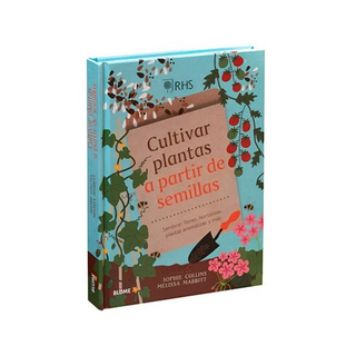Portada del libro CULTIVAR PLANTAS A PARTIR DE SEMILLAS