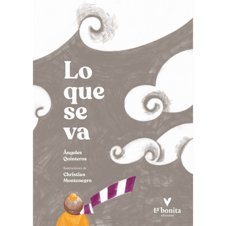 Portada del libro LO QUE SE VA