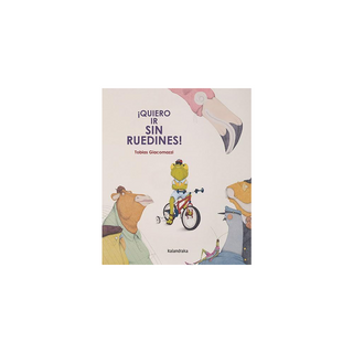 Portada del libro QUIERO IR SIN RUEDINES!