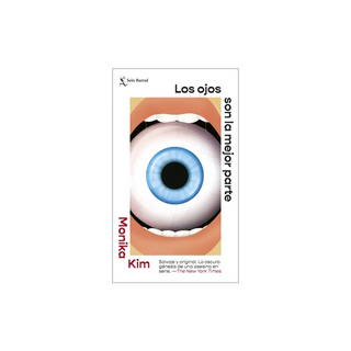 Portada del libro Los ojos son la mejor parte de Monika Kim