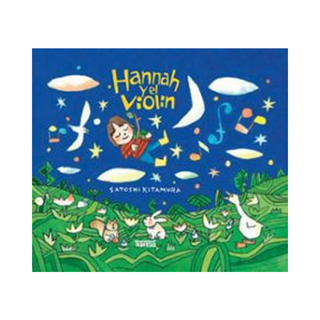 Portada del libro HANNAH Y EL VIOLIN de Satoshi Kitamura