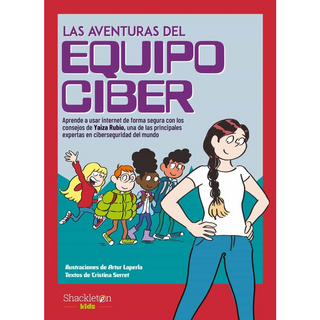 Portada del libro AVENTURAS DEL EQUIPO CIBER, LAS de Artur Laperla; Yaiza Rubio; Cristina Serret