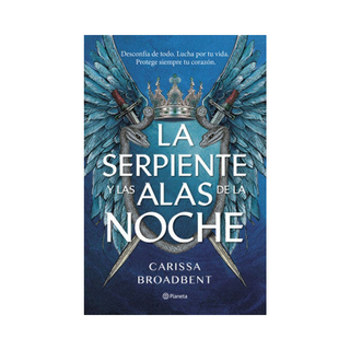 Portada del libro La serpiente y las alas de la noche de Carissa Broadbent