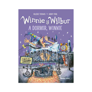 Portada del libro WINNIE Y WILBUR. A DORMIR de Korky Paul