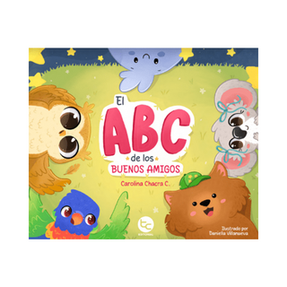 Portada del libro El ABC de los buenos amigos de Chacra Carolina