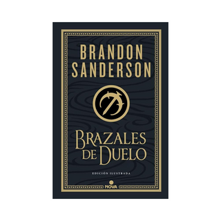 Portada del libro BRAZALES DE DUELO (ED. ILUSTRADA) de Brandon Sanderson