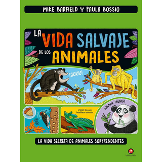 Portada del libro VIDA SALVAJE DE LOS ANIMALES, LA de Mike Barfield; Paula Bossio