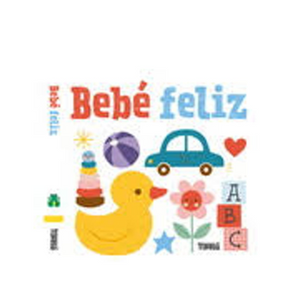 Portada del libro BEBE FELIZ de Roger Priddy