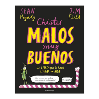 Portada del libro CHISTES MALOS MUY BUENOS de Sean Hegarty
