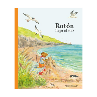 Portada del libro RATON LLEGA AL MAR de William Snow