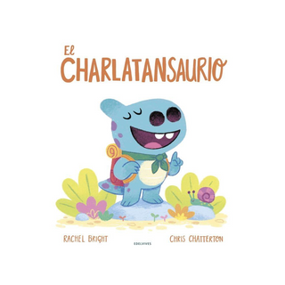 Portada del libro PequeÒos saurios - CHARLATANSAURIO, EL de Rachel Bright