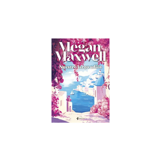 Portada del libro Nuestro largo adiós de Megan Maxwell