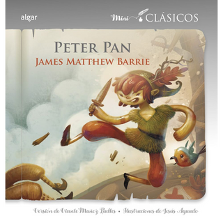 Portada del libro Peter Pan (Miniclásicos) de James Matthew Barrie