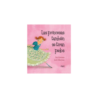 Portada del libro Las princesas también se tiran pedos de Ilan Brenman