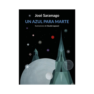 Portada del libro AZUL PARA MARTE, UN de Jose Saramago