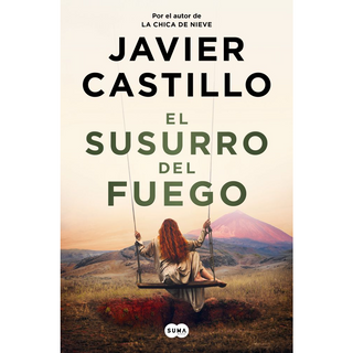 Portada del libro SUSURRO DEL FUEGO, EL de Javier Castillo