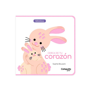 Portada del libro CERCA DE TU CORAZÓN *MIMITOS* de Sophie Bouxom