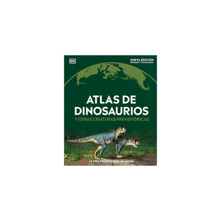 Portada del libro ATLAS DE DINOSAURIOS Y OTRAS CRIATURAS P de Dk