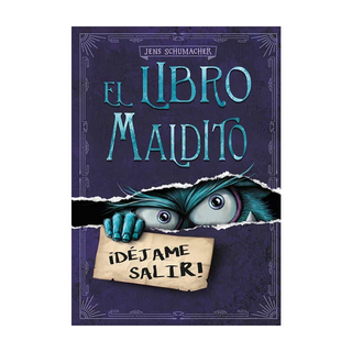 Portada del libro LIBRO MALDITO, EL. Dejame salir! de Schumacher, Jens ; Berger, Thorsten