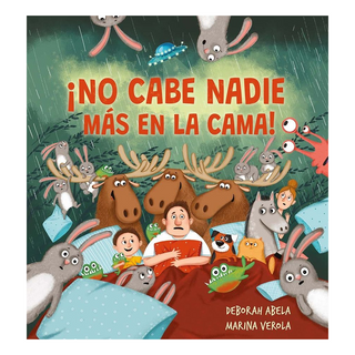 Portada del libro NO CABE NADIE MAS EN LA CAMA! de Abela, Deborah