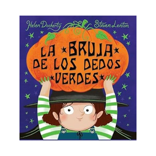 Portada del libro BRUJA DE LOS DEDOS VERDES, LA de Docherty, Helen; Lenton, Steven
