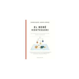 Portada del libro BEBE MONTESSORI, EL de Simone Davies; Junnifa Uzodike