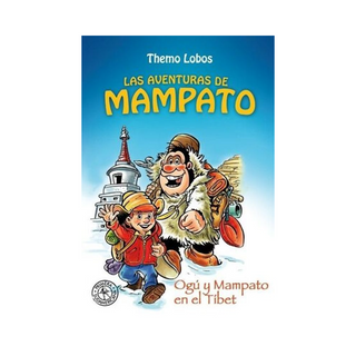 Portada del libro OGU Y MAMPATO EN EL TIBET de Themo Lobos