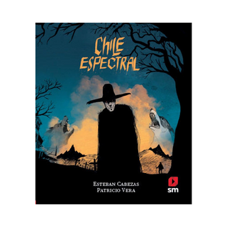 Portada del libro Chile espectral de Esteban Cabezas, Patricio Vera