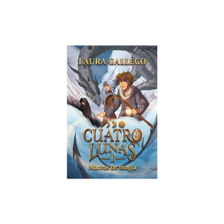 Portada del libro Cuatro lunas 1. Mareas de magia de Laura Gallego
