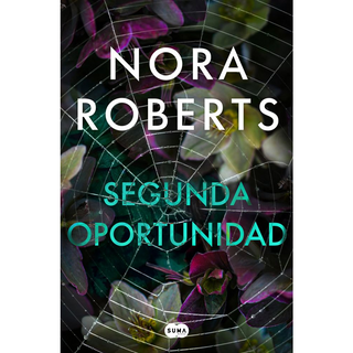 Portada del libro SEGUNDA OPORTUNIDAD de Nora Roberts