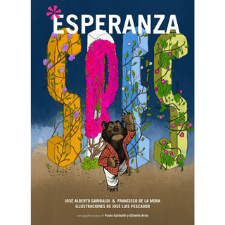 Portada del libro Spes Esperanza de José Alberto Garibaldi, Francisco de la Mora